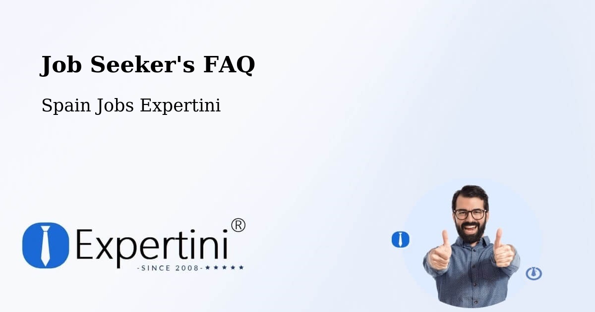 Job Seeker FAQ – Santpedor - Spain Jobs Expertini